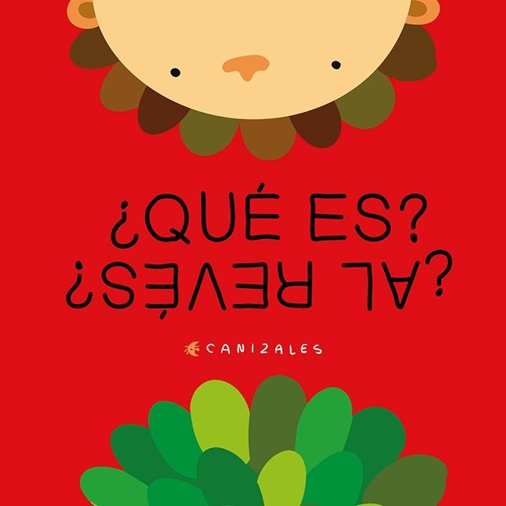 ¿QUÉ ES? ¿AL REVÉS? | Canizales