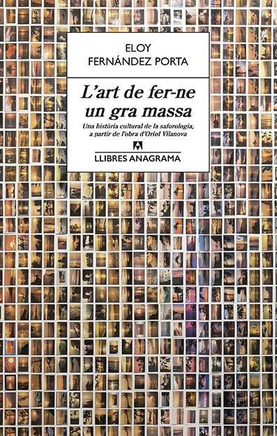 L'art de fer-ne un gra massa | Fernández Porta, Eloy | Cooperativa autogestionària