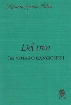 Del tren (83 notas o canciones) | García Calvo, Agustín