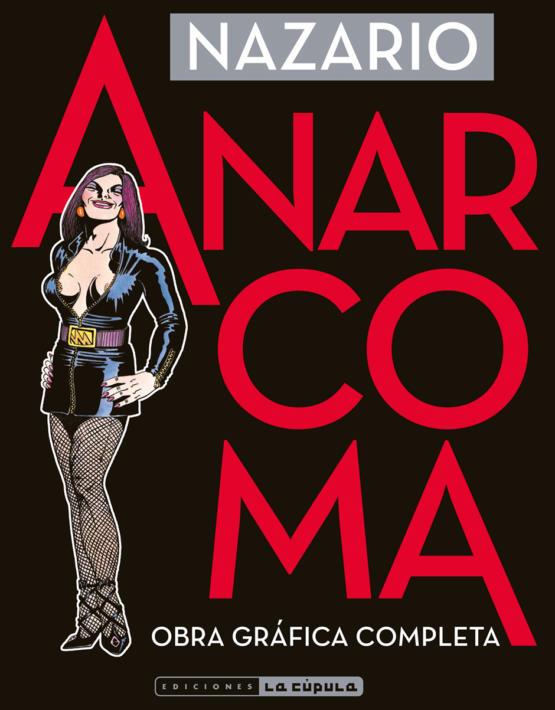 Anarcoma. Obra gráfica completa (3ª ed) | Nazario | Cooperativa autogestionària