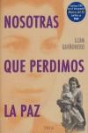 Nosotras que perdimos la paz | Quiñonero, Llum