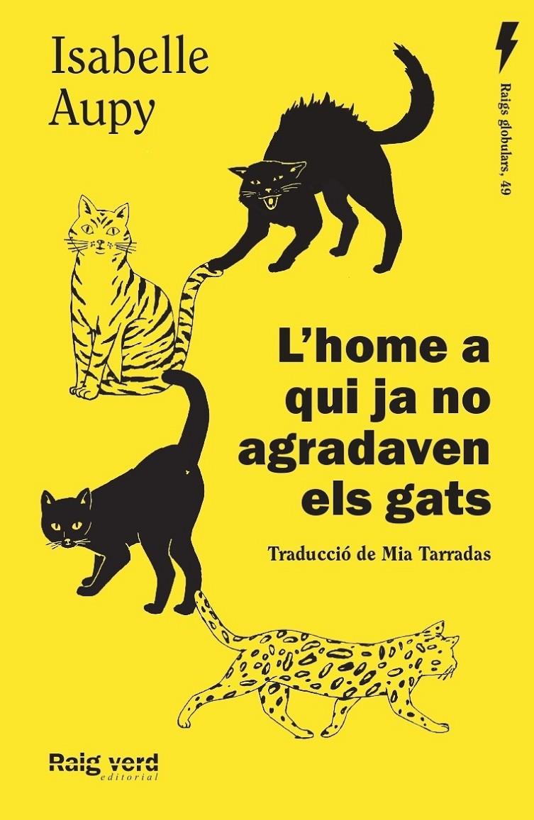 L'home a qui ja no agradaven els gats | Aupy, Isabelle