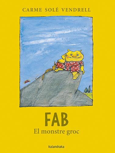 Fab, el monstre groc | Solé Vendrell, Carme