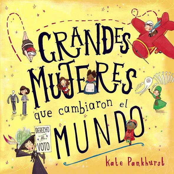 Grandes mujeres que cambiaron el mundo | Pankhurst, Kate