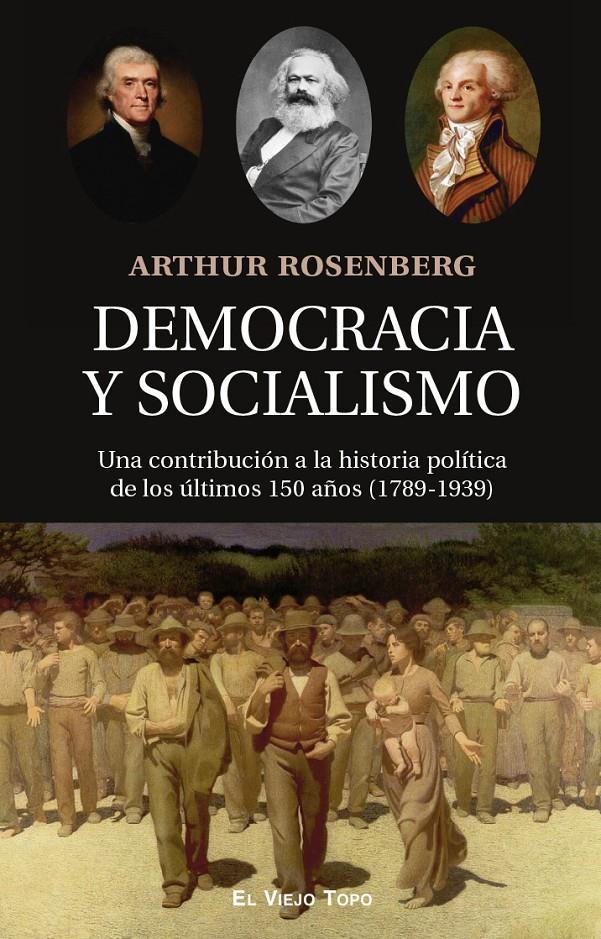 Democracia y socialismo | Rosenberg, Arthur | Cooperativa autogestionària