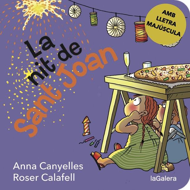 La nit de Sant Joan | Canyelles, Anna; Calafell, Roser | Cooperativa autogestionària