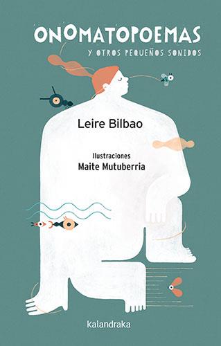 Onomatopoemas y otros pequeños sonidos | Bilbao, Leire