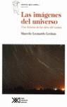 Las imágenes del universo. Una historia de las ideas del cosmos | Levinas, Marcelona Leonardo | Cooperativa autogestionària