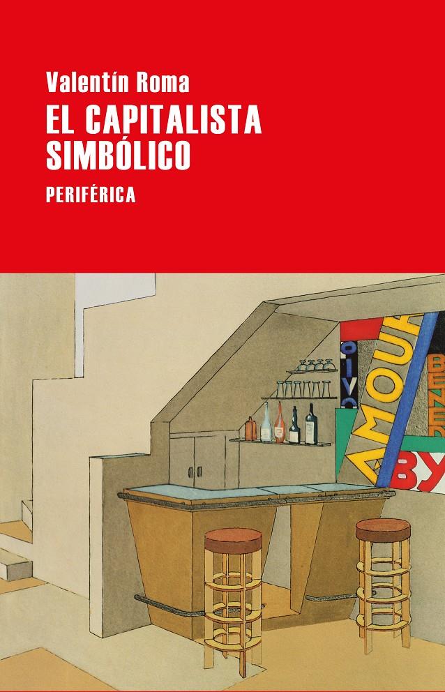 El capitalista simbólico | Roma, Valentín | Cooperativa autogestionària