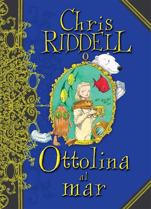 Ottolina i el mar | Riddell, Chris
