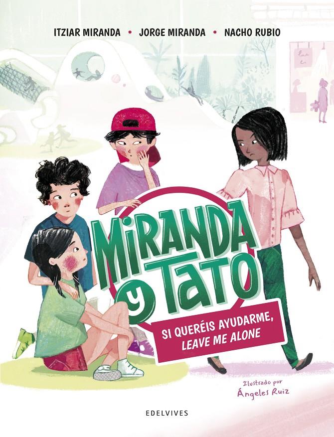Si queréis ayudarme, leave me alone | Miranda, Itziar/Miranda, Jorge/Rubio, Nacho | Cooperativa autogestionària
