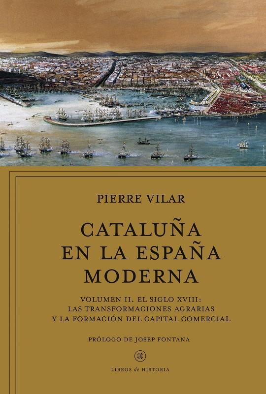 Cataluña en la España moderna, vol. 2 | Vilar, Pierre | Cooperativa autogestionària