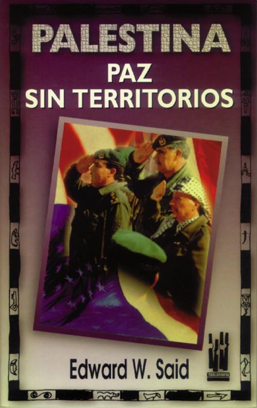 Palestina. Paz sin territorios | Said, Edward W.