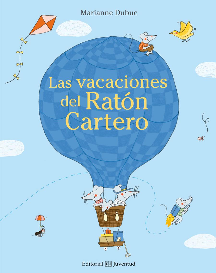 Las vacaciones del Ratón Cartero | Dubuc, Marianne