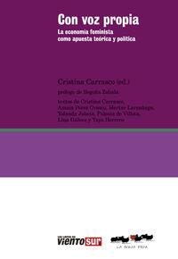 Con voz propia | Cristina carrasco, Amaia Pérez orozco, Yayo Herrero