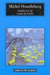 Ampliación del campo de batalla | Houellebecq, Michel