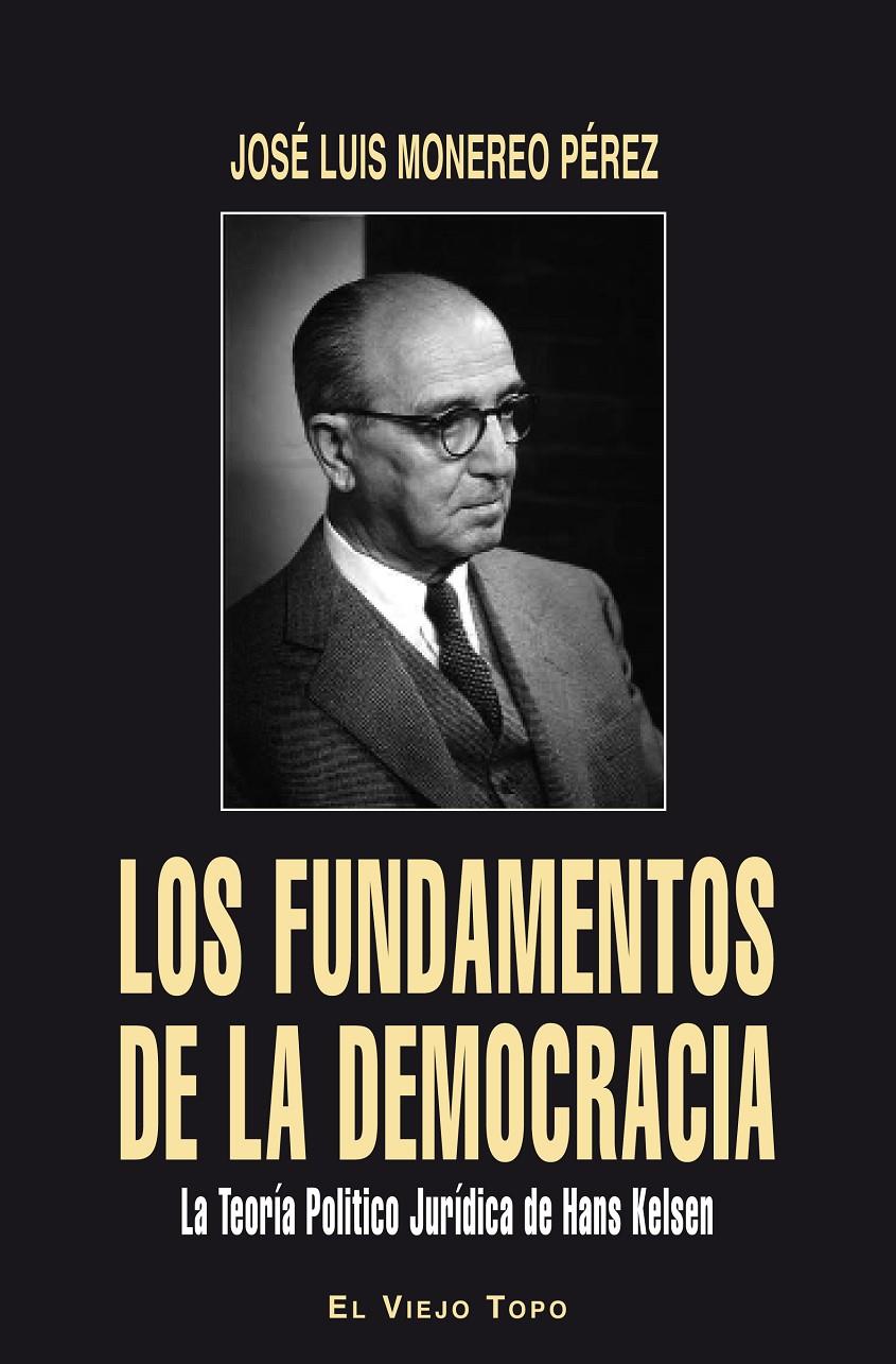 Los fundamentos de la democracia | José Luis Monereo Pérez