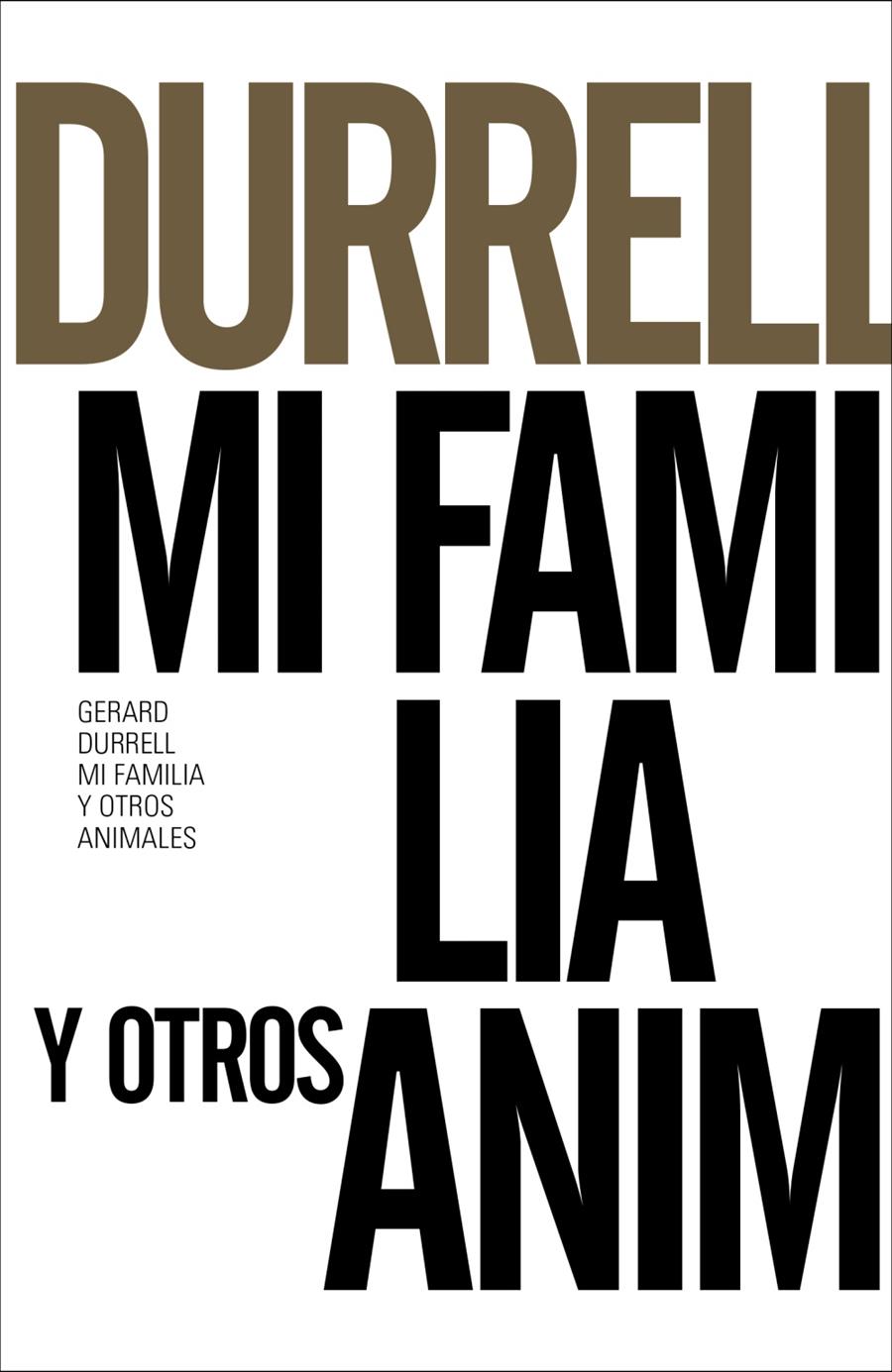 Mi familia y otros animales | Durrell, Gerald