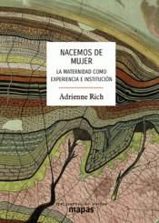 Nacemos de mujer | Rich, Adrienne | Cooperativa autogestionària