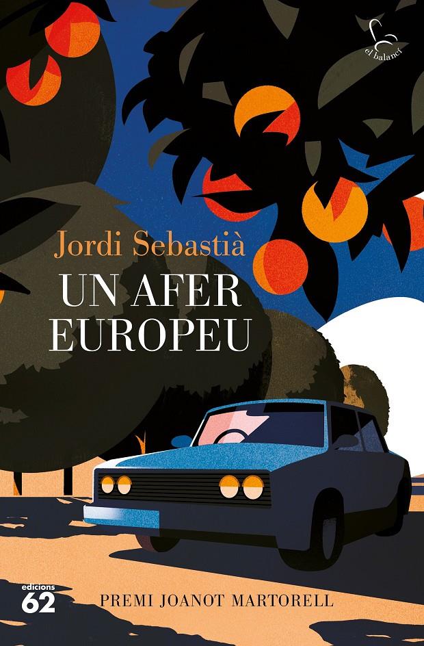 Un afer europeu | Sebastià Talavera, Jordi