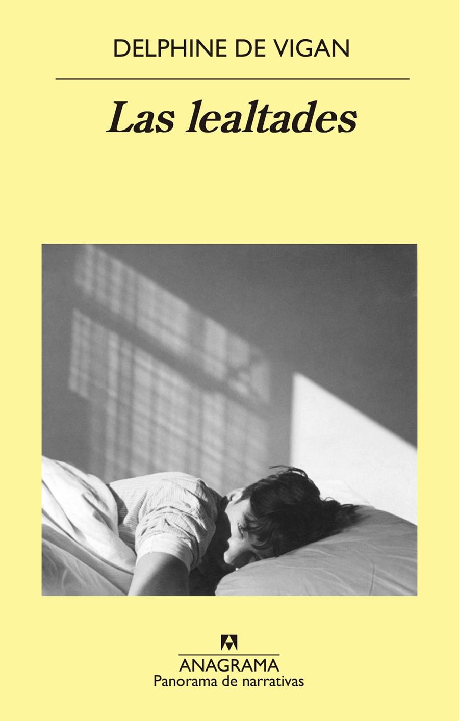 Las lealtades | Vigan, Delphine de | Cooperativa autogestionària