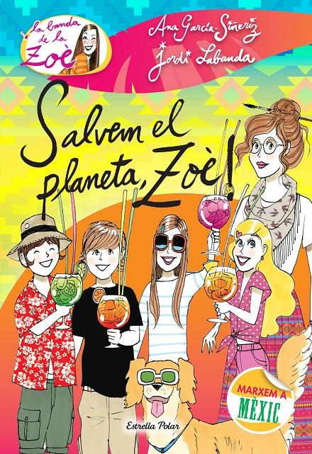 Salvem el planeta, Zoè! | Ana García-Siñeriz/Jordi Labanda Blanco | Cooperativa autogestionària