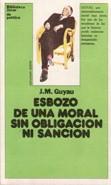 Esbozo de una moral sin obligación ni sanción | Guyau, J.M.