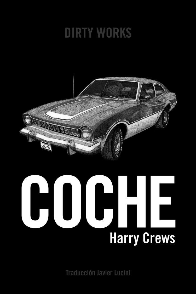 COCHE | Crews, Harry | Cooperativa autogestionària