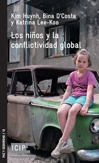 Los niños y la conflictividad global | Kim Huynh, Bina D'Costa i Katrina Lee-Koo | Cooperativa autogestionària