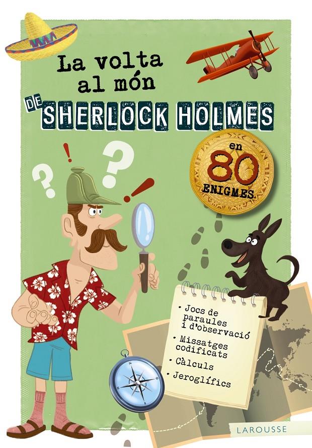 La volta al món de Sherlock Holmes | Larousse Editorial | Cooperativa autogestionària