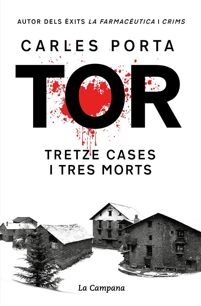 Tor. Tretze cases i tres morts (edició definitiva) | Porta, Carles | Cooperativa autogestionària