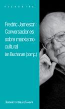 Fredic Jameson: Conversaciones sobre marxismo cultural | Buchanan, Ian | Cooperativa autogestionària