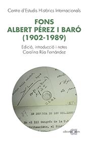Fons Albert Pérez Baró (1902-1989) | Centre d'Estudis Històrics Internacionals