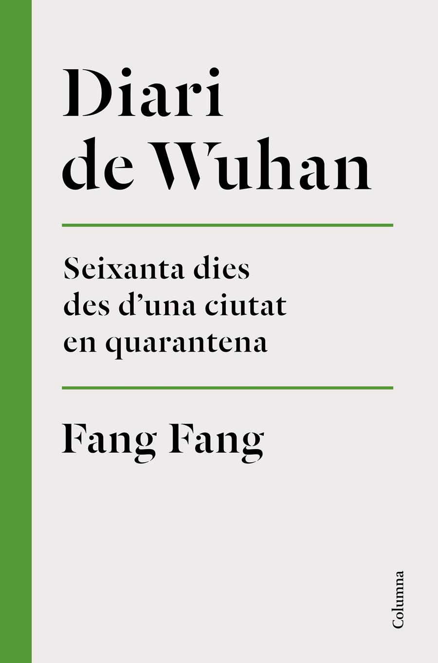 Diari de Wuhan | Fang, Fang | Cooperativa autogestionària