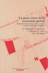 La gran crisis de la economía global. Mercados financieros, luchas sociales y nuevos escenarios | Fumagalli, A.; Lucarelli, S.; Marazzi, C; Negri, A. i Vercellone, C. | Cooperativa autogestionària
