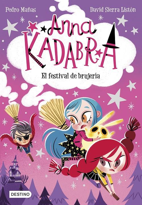 Anna Kadabra 8. El festival de brujería | Mañas, Pedro; Sierra Listón, David
