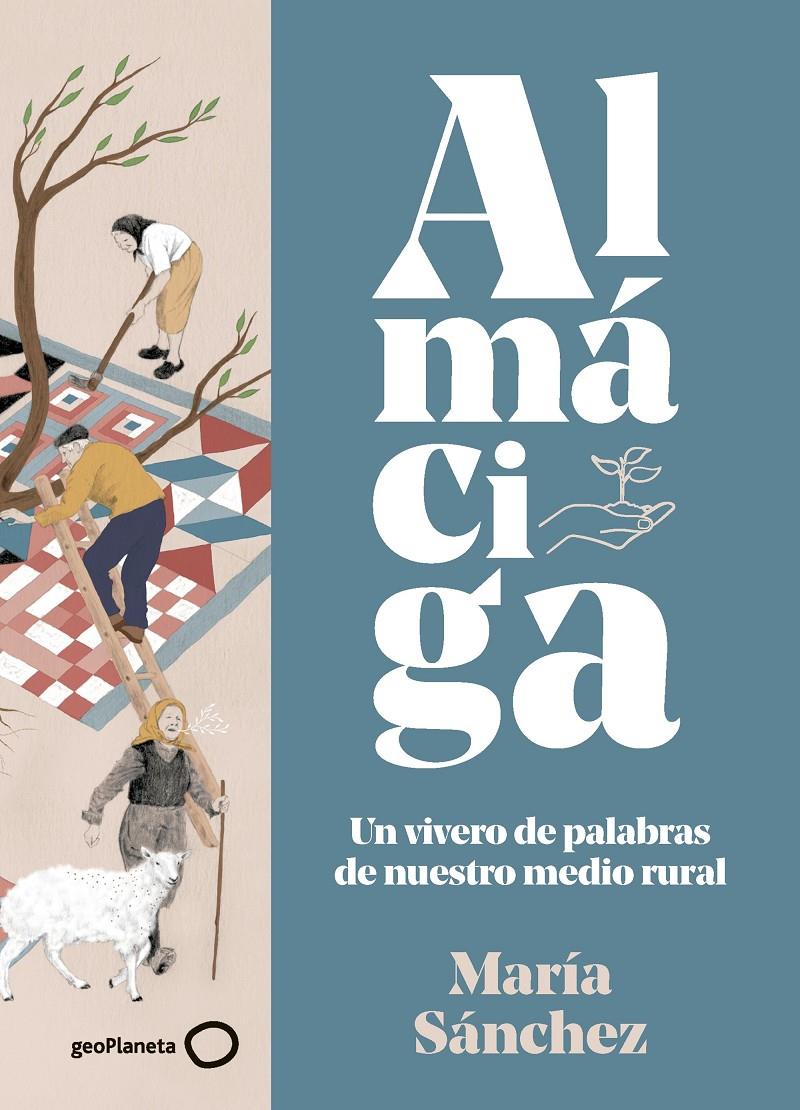 Almáciga (Nueva presentación) | Sánchez, María | Cooperativa autogestionària