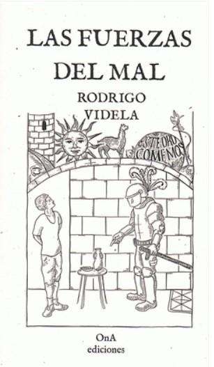 Las fuerzas del mal  | Videla, Rodrigo
