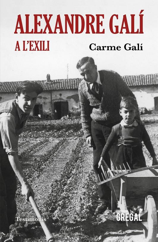 Alexandre Galí a l'exili | Galí Izard, Carme | Cooperativa autogestionària