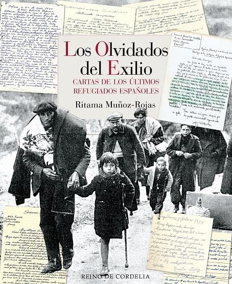 Los olvidados del exilio | Muñoz-Rojas, Ritama | Cooperativa autogestionària