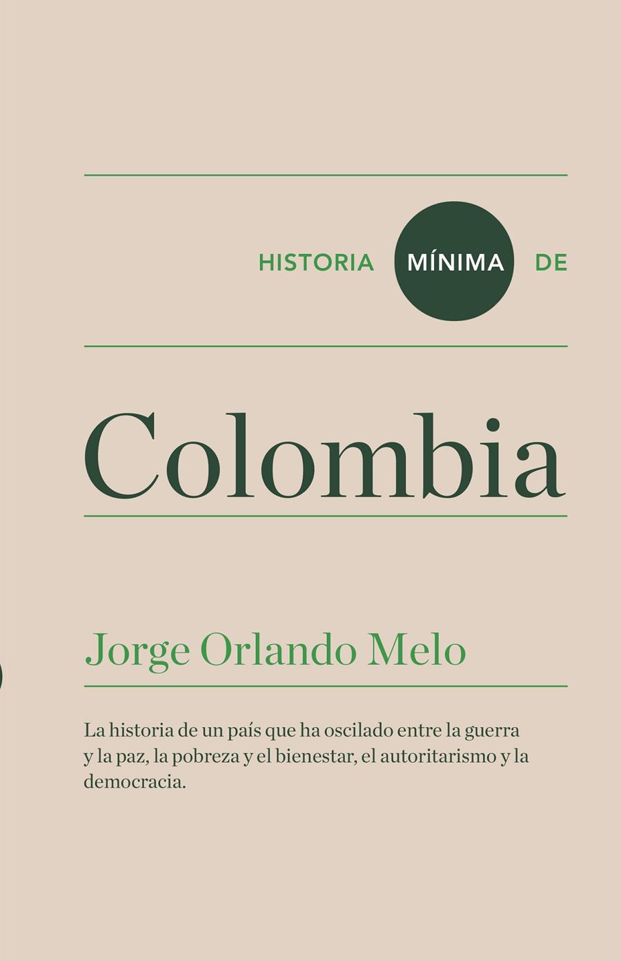 Historia mínima de Colombia | Melo, Jorge Orlando | Cooperativa autogestionària