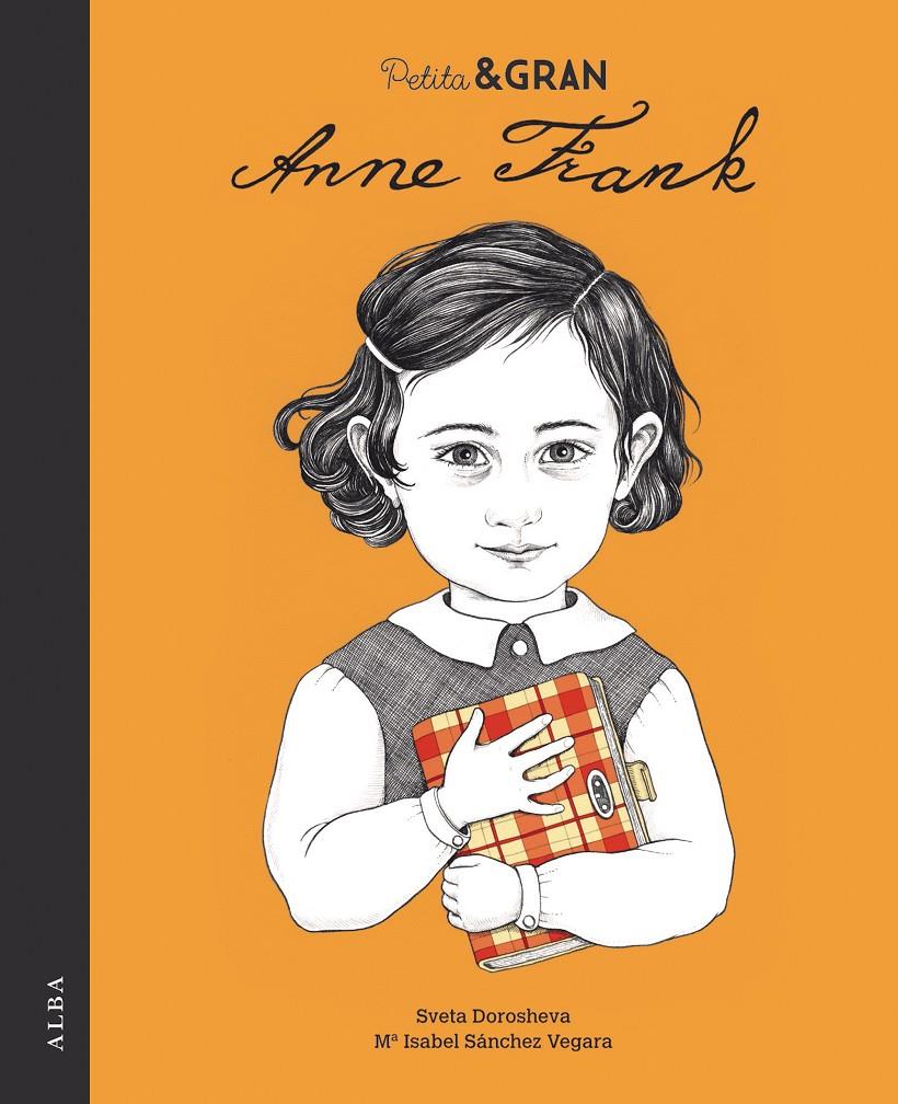 Petita & Gran Anne Frank | Sánchez Vegara, Mª Isabel