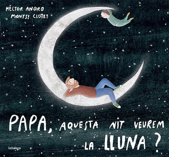 Papa, aquesta nit veurem la lluna? | Anoro, Hector | Cooperativa autogestionària