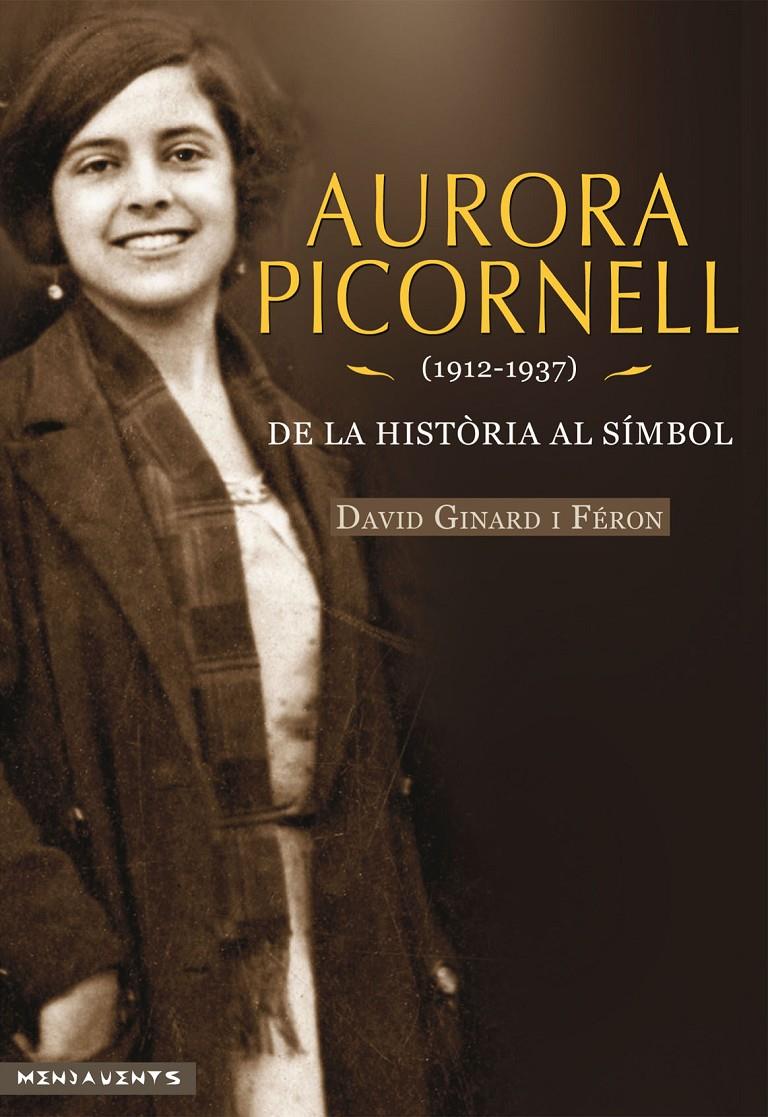 Aurora Picornell (1912-1937) | Ginard i Féron, David