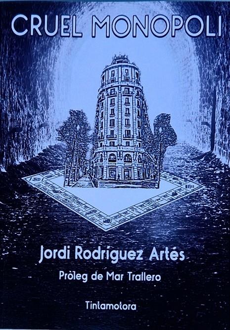 Cruel Monopoli | Rodriguez Artés, Jord