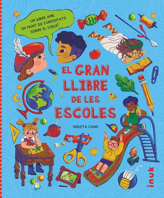 El gran llibre de les escoles | Cano Sebastián, Violeta | Cooperativa autogestionària