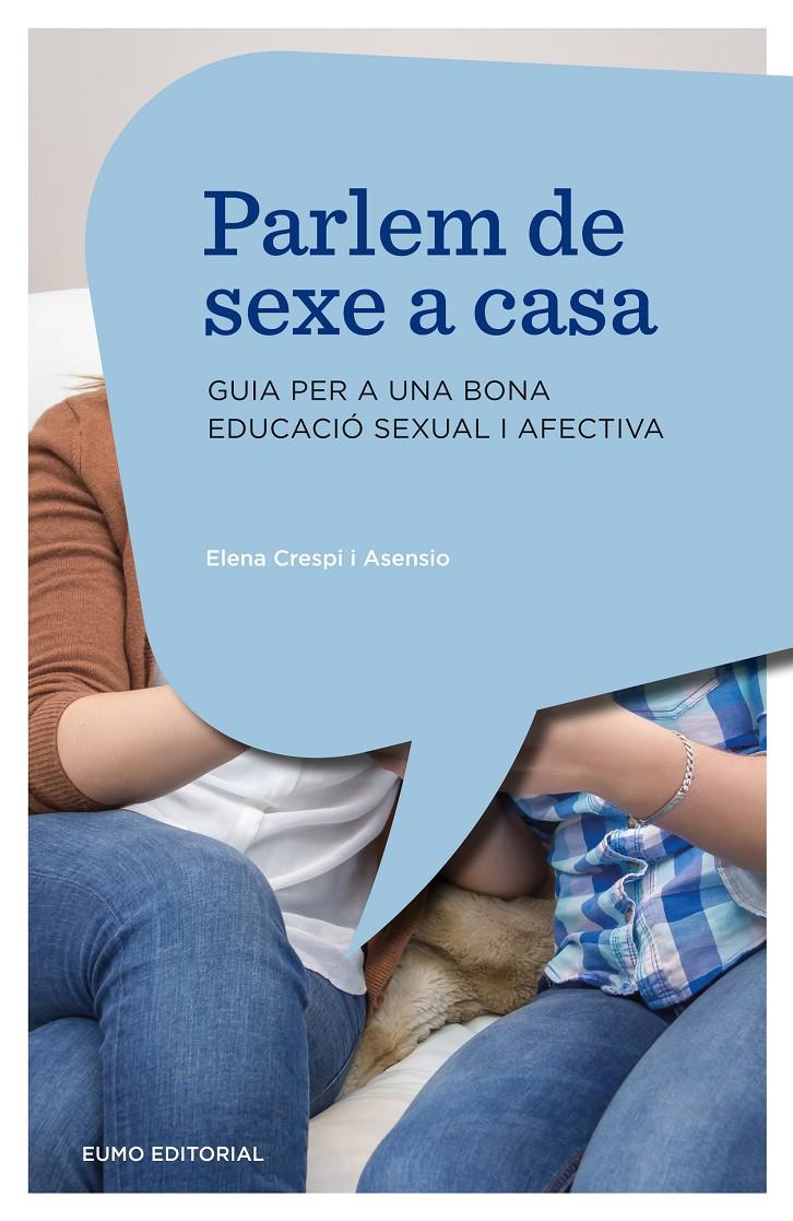 Parlem de sexe a casa | Crespi Asensio, Elena | Cooperativa autogestionària