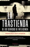 La trastienda de los servicios de inteligencia | San Agustín, Fernando | Cooperativa autogestionària