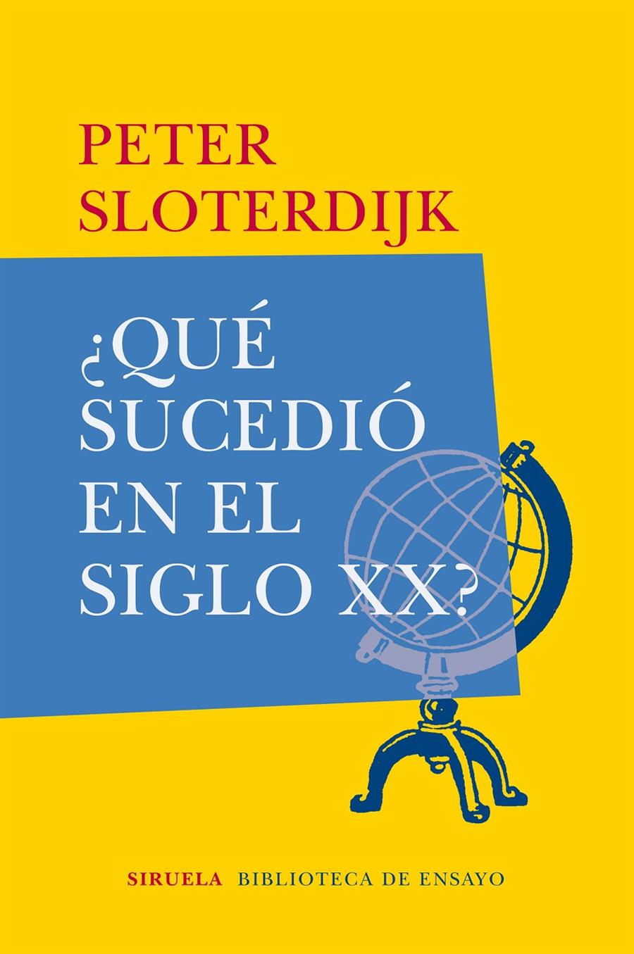 ¿Qué sucedió en el siglo XX? | Sloterdijk, Peter | Cooperativa autogestionària