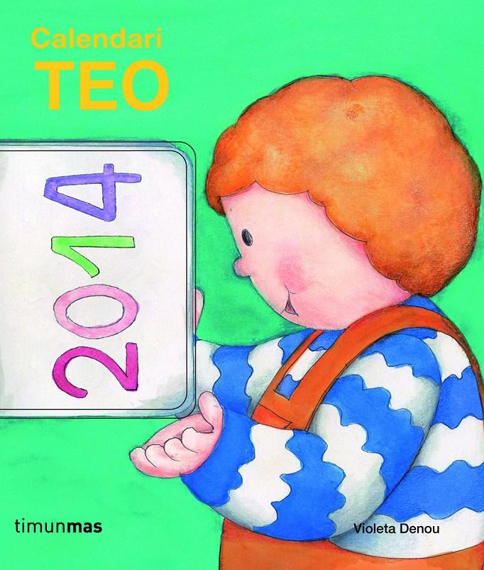 Calendari Teo 2014 | Violeta Denou | Cooperativa autogestionària